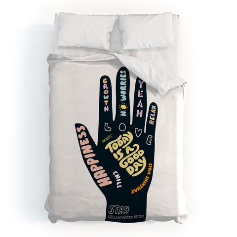 Phirst Today is a good day hand Duvet Cover