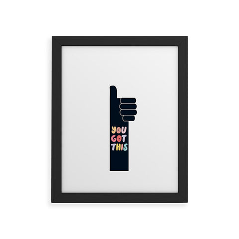 Phirst You Got This Thumbs Up Framed Art Print