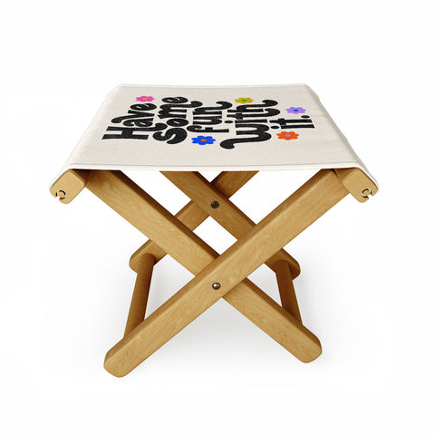 Rhianna Marie Chan Have Some Fun With It Cream Folding Stool