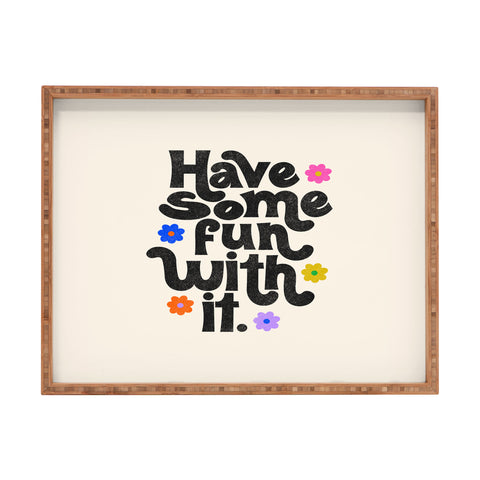 Rhianna Marie Chan Have Some Fun With It Cream Rectangular Tray