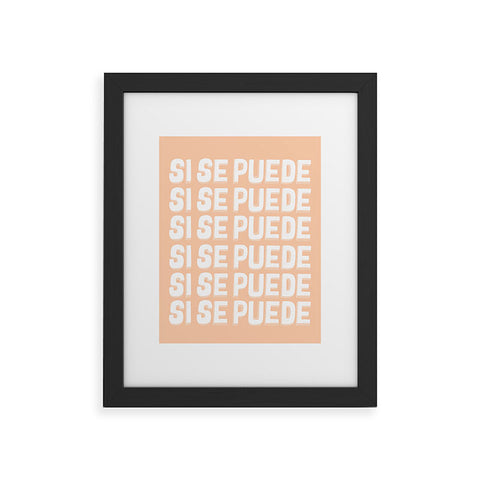 Rhianna Marie Chan Si Se Puede Yes We Can Framed Art Print