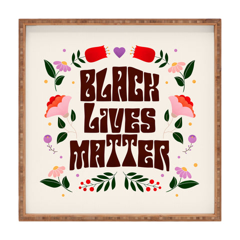 Showmemars Black Lives Matter I Square Tray