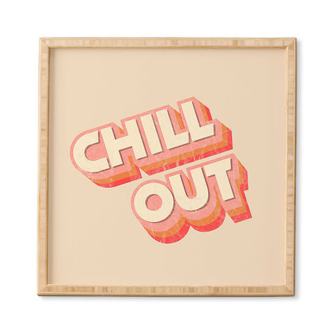Showmemars CHILL OUT TYPOGRAPHY Framed Wall Art