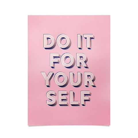 Showmemars DO IT FOR YOURSELF Poster