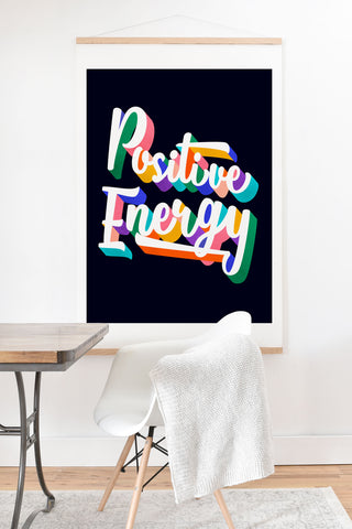 Showmemars Positive Energy typography Art Print And Hanger