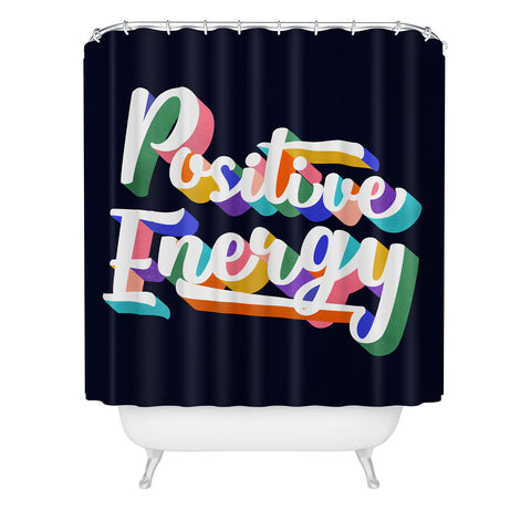 Showmemars Positive Energy typography Shower Curtain