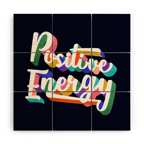 Showmemars Positive Energy typography Wood Wall Mural