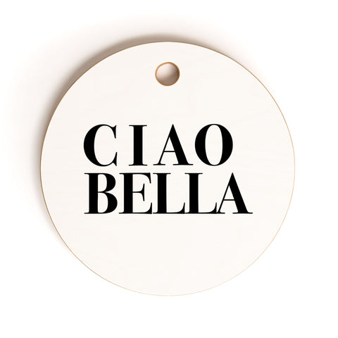 socoart Ciao Bella Cutting Board Round