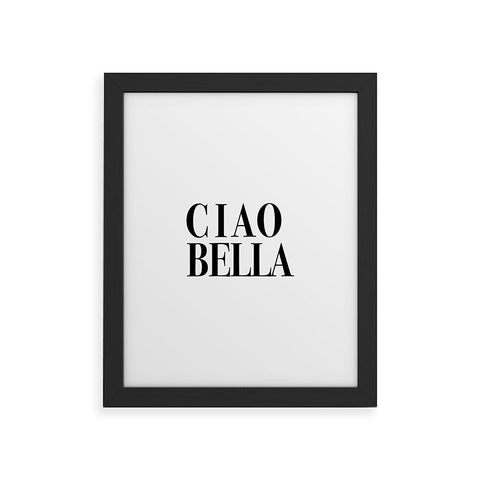 socoart Ciao Bella Framed Art Print