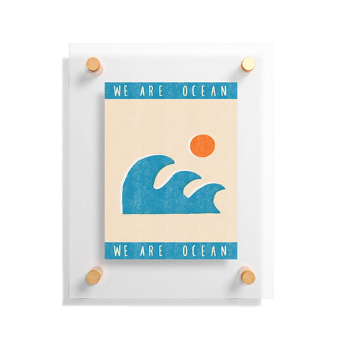 Tasiania We are ocean Floating Acrylic Print