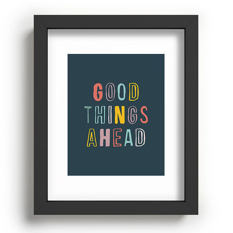 The Motivated Type Good Things Ahead Recessed Framing Rectangle