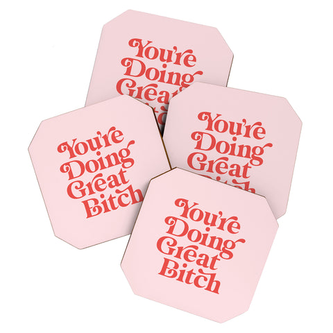 The Motivated Type Youre Doing Great Bitch Pink Coaster Set