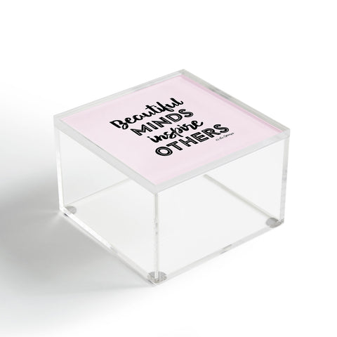 The Optimist Beautiful Minds Inspire Others Acrylic Box