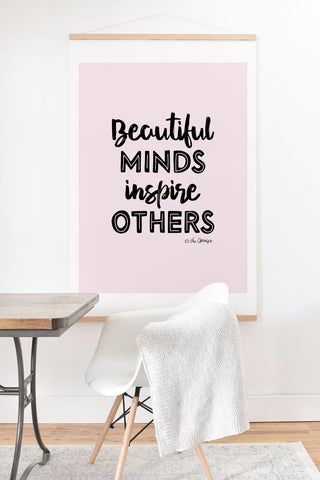 The Optimist Beautiful Minds Inspire Others Art Print And Hanger