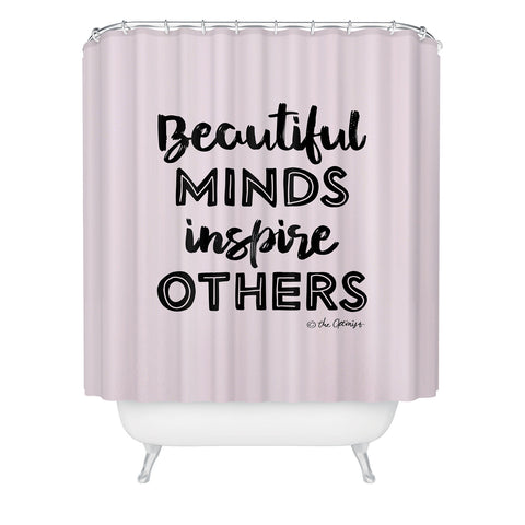The Optimist Beautiful Minds Inspire Others Shower Curtain