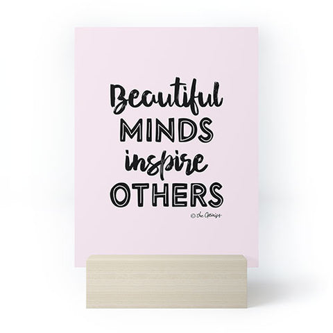 The Optimist Beautiful Minds Inspire Others Mini Art Print
