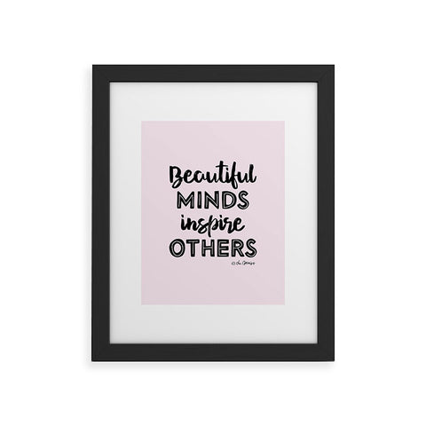 The Optimist Beautiful Minds Inspire Others Framed Art Print