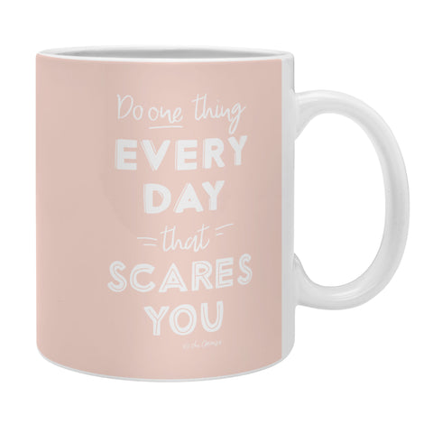The Optimist Do One Thing Every Day Quote Coffee Mug