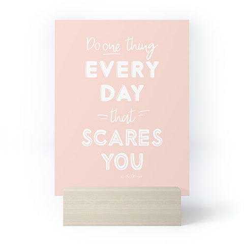 The Optimist Do One Thing Every Day Quote Mini Art Print