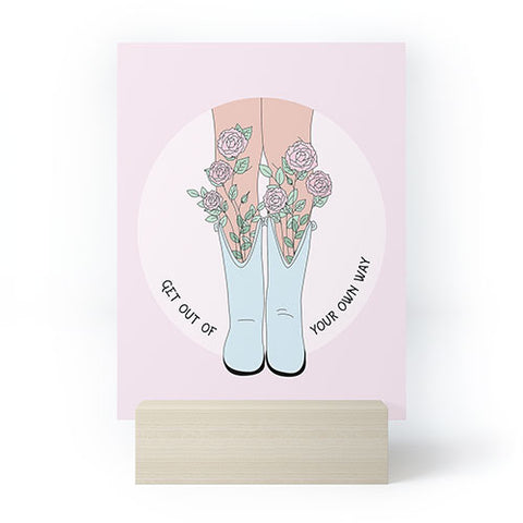The Optimist Get Out Of Your Own Way Quote Mini Art Print
