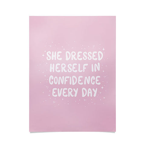 The Optimist She Dressed Herself In Confidence Poster