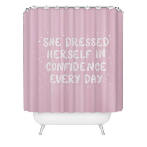 The Optimist She Dressed Herself In Confidence Shower Curtain