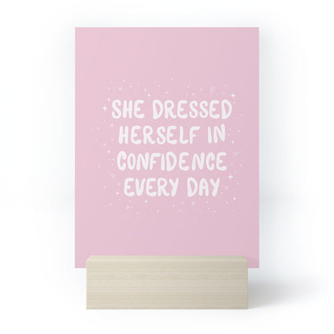 The Optimist She Dressed Herself In Confidence Mini Art Print