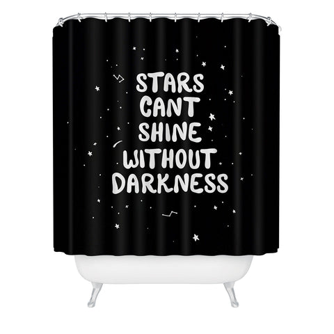 The Optimist Stars Cant Shine Without Stars Shower Curtain