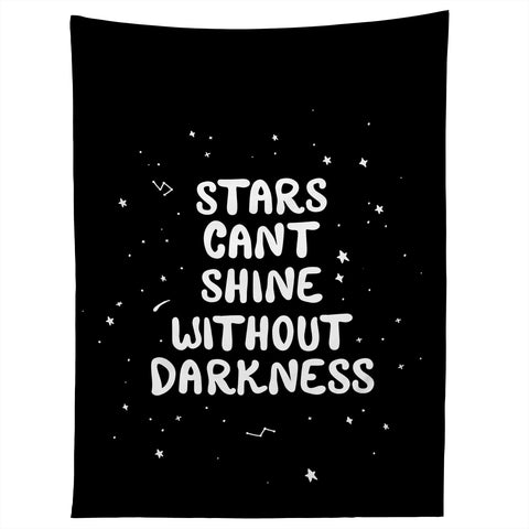 The Optimist Stars Cant Shine Without Stars Tapestry