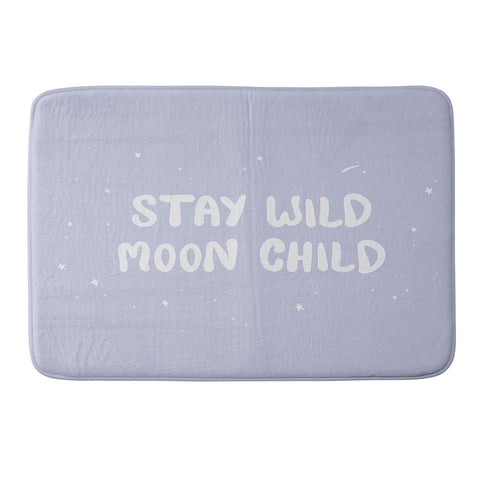 The Optimist Stay Wild Moon Child Quote Memory Foam Bath Mat