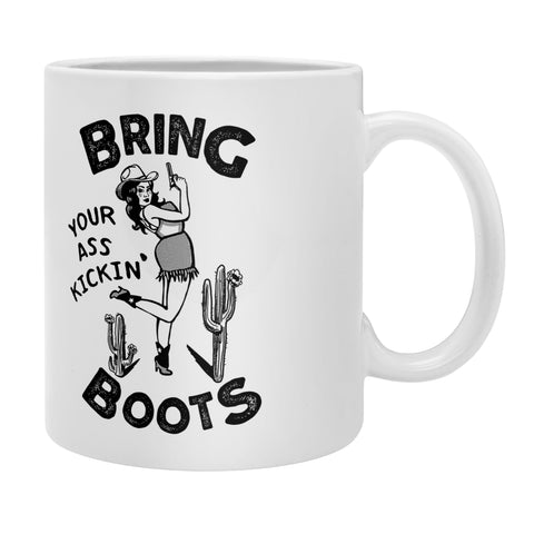 The Whiskey Ginger Bring Your Ass Kicking Boots I Coffee Mug