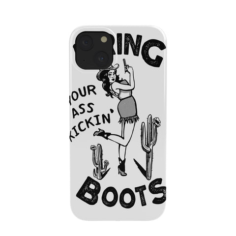 The Whiskey Ginger Bring Your Ass Kicking Boots I Phone Case