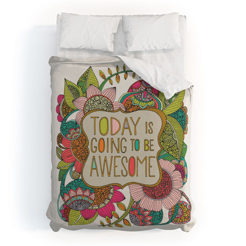 Valentina Ramos Today Is Going To Be Awesome Duvet Cover