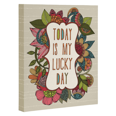 Valentina Ramos Today Is My Lucky Day Art Canvas