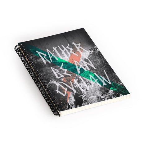 Wesley Bird Rather Be An Outlaw Spiral Notebook
