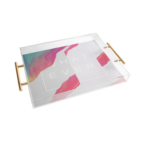 Adam Priester Whatever Whatever Acrylic Tray