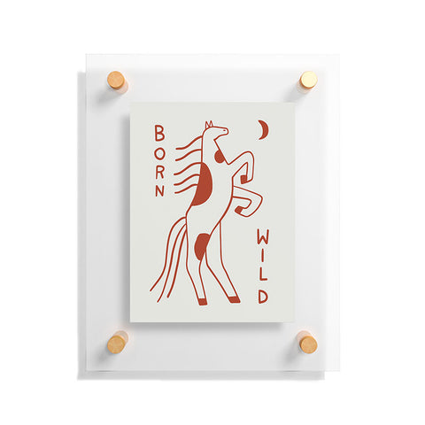 Aley Wild Born Wild Floating Acrylic Print