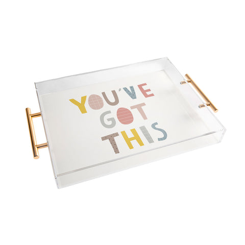 Alice Rebecca Potter Youve Got This Acrylic Tray