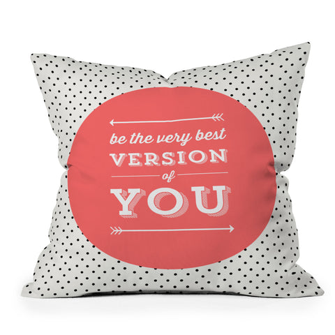 Allyson Johnson Be The Best Version Of You Outdoor Throw Pillow