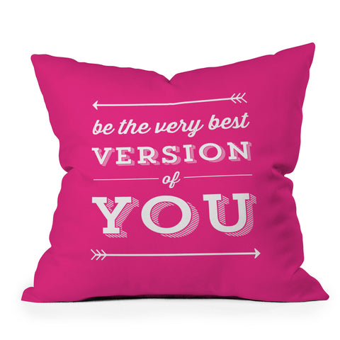 Allyson Johnson Be the best you Outdoor Throw Pillow