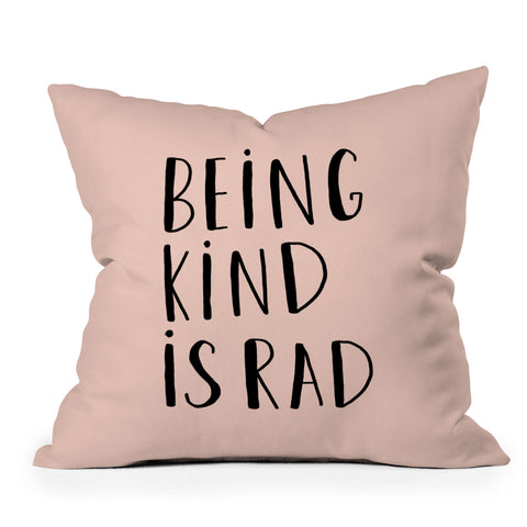 Allyson Johnson Being kind is rad Outdoor Throw Pillow