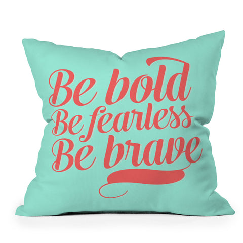 Allyson Johnson Bold And Brave Outdoor Throw Pillow