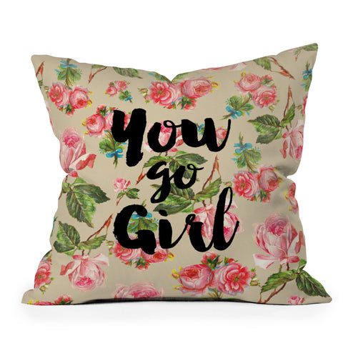 Allyson Johnson Floral You Go Girl Outdoor Throw Pillow