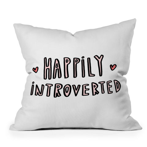 Allyson Johnson Happily Introverted Outdoor Throw Pillow