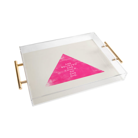 Allyson Johnson She Believed She Could Acrylic Tray