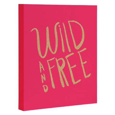 Allyson Johnson Wild and free glitter Art Canvas
