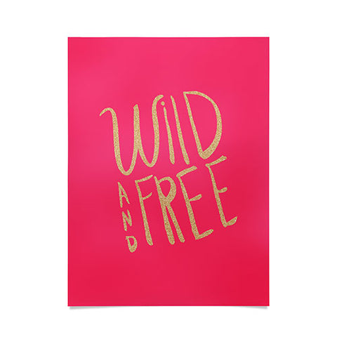 Allyson Johnson Wild and free glitter Poster
