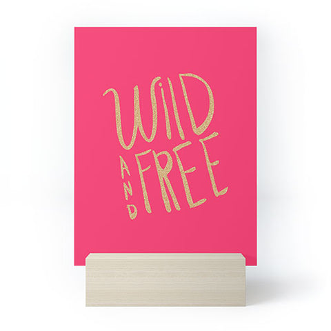 Allyson Johnson Wild and free glitter Mini Art Print