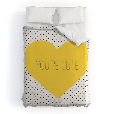 Allyson Johnson You Are Cute Duvet Cover