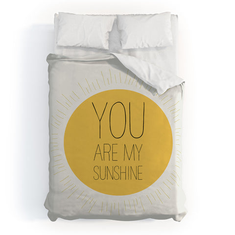 Allyson Johnson You Really Are My Sunshine Duvet Cover